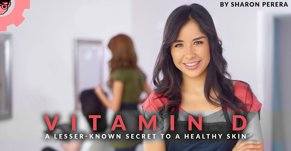 Vitamin D: A lesser-known secret to a healthy skin